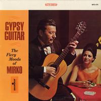 Mirko - Gypsy Guitar: The Fiery Moods of Mirko