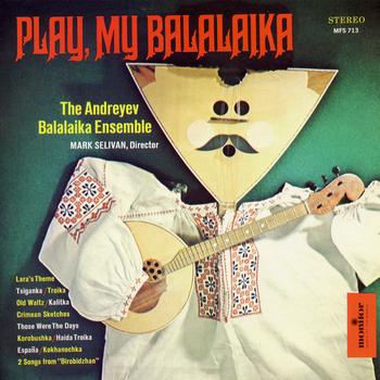Andreyev Balalaika Ensemble - Balalaika: Monitor Presents the Andreyev Balalaika Ensemble