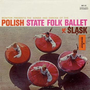 The Silesian Song and Dance Ensemble - The Polish State Folk Ballet "Slask"