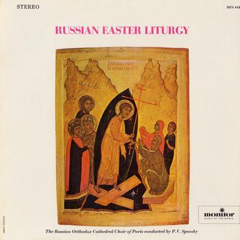 Choir of the Russian Orthodox Cathedral of Paris - Russian Easter Liturgy