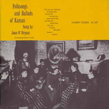 Joan O'Bryant - Folksongs and Ballads of Kansas