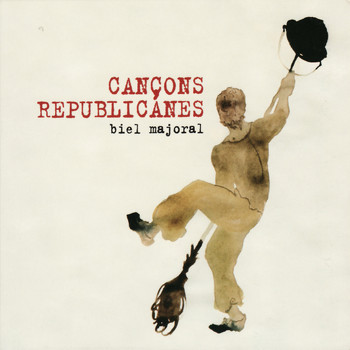 Biel Majoral - Cançons Republicanes