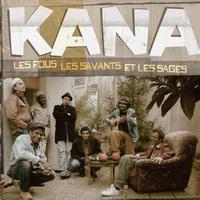 Kana - Les fous, les savants et les sages