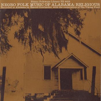 Various Artists - Negro Folk Music of Alabama, Vol. 2: Religious Music