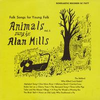 Alan Mills - Animals, Vol.1