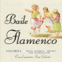 José Galván - Baile Flamenco Vol. 1
