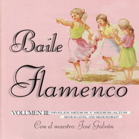José Galván - Baile Flamenco Vol. III