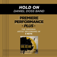 Daniel Doss Band - Premiere Performance Plus: Hold On