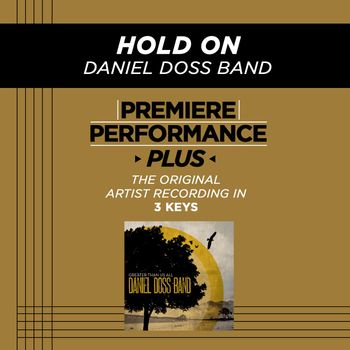 Daniel Doss Band - Premiere Performance Plus: Hold On