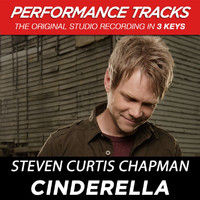 Steven Curtis Chapman - Cinderella (Performance Tracks) - EP