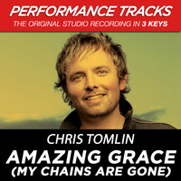 Chris Tomlin - Amazing Grace (My Chains Are Gone) (EP / Performance Tracks)