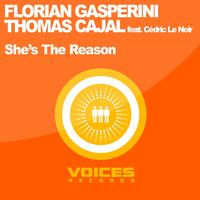 Thomas cajal, Florian Gasperini - She's the Reason (Featuring Cedric le Noir)