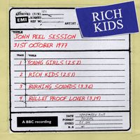 Rich Kids - John Peel Session [31 October 1977] (31 October 1977)