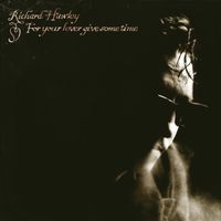 Richard Hawley - For Your Lover Give Some Time