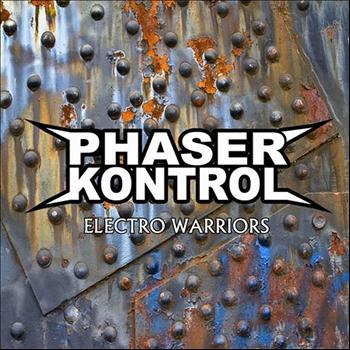 Phaser Kontrol - Electro Warriors
