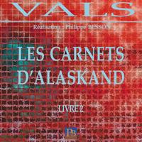 Vals - Les carnets d'Alaskand livre 2/8
