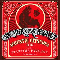My Morning Jacket - Acoustic Citsuoca