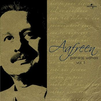Pankaj Udhas - Aafreen  Vol.  1
