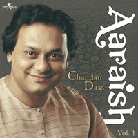 Chandan Dass - Aaraish  Vol.1 ( Live )