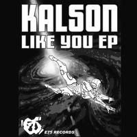 Kalson - Like You