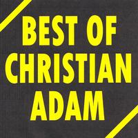 Christian adam - Best of