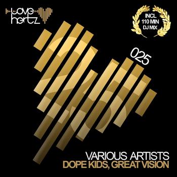 Various Artists - Dope Kids, Great Vision - Celebrating The 25th Release