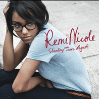 Remi Nicole - Standing Tears Apart