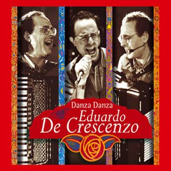 Eduardo De Crescenzo - Danza danza