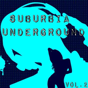 Various Artists - Suburbia Underground Vol. 2
