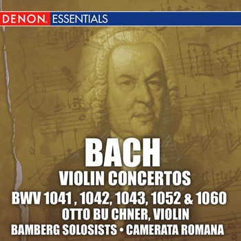 Various Artists - Bach: Violin Concertos BWV 1041 , 1042, 1043, 1052 & 1060