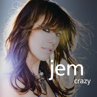 Jem - Crazy