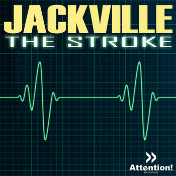 Jackville - The Stroke