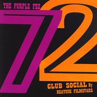 Beatnik Filmstars - The Purple Fez 72 Club Social