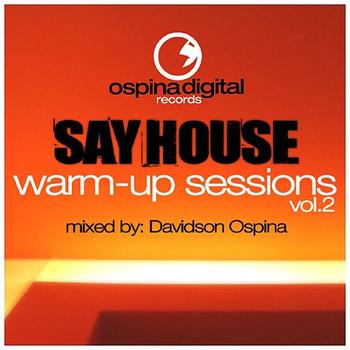 Various Artists - Say House - Warm-Up Sessions Vol. 2