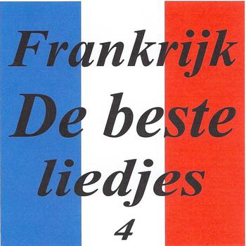 Various Artists - Frankrijk - de beste liedjes 4