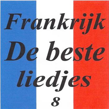 Various Artists - Frankrijk - de beste liedjes 8