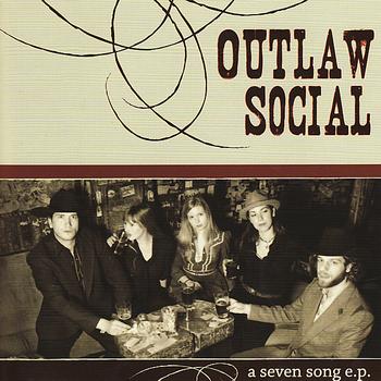 Outlaw Social - A Seven Song EP