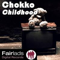 Chokko - Childhood