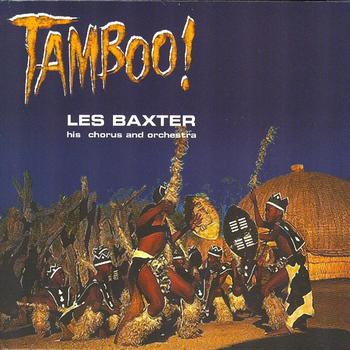 Les Baxter - Tamboo!
