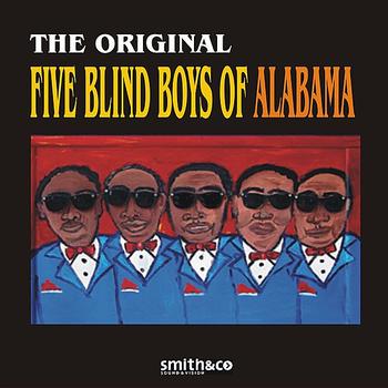 The Original Five Blind Boys Of Alabama - The Original Five Blind Boys of Alabama