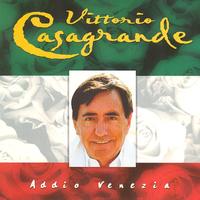 Vittorio Casagrande - Addio Venezia