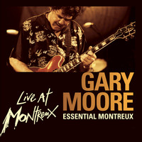 Gary Moore - Essential Montreux