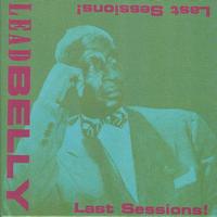 Leadbelly - Last Sessions