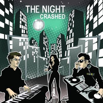 Crashed - the Night