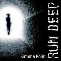 Simone Polini - Run Deep