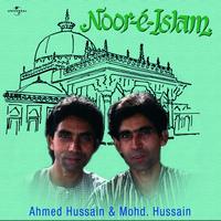 Ustad Ahmed Hussain - Noor- E- Islam