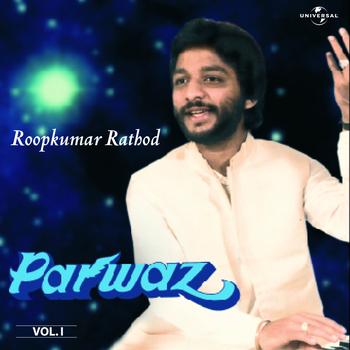 Roop Kumar Rathod - Parwaz  Vol. 1 ( Live )