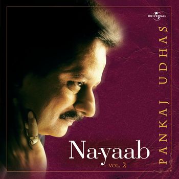 Pankaj Udhas - Na-Yaab
