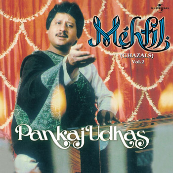 Pankaj Udhas - Mehfil  Vol.  2  (Live)