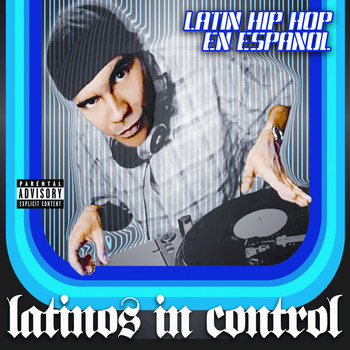 Various Artists - Latinos In Control (Explicit)